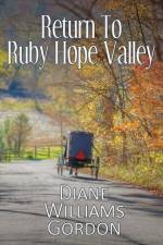 Return to Ruby Hope Valley af Diane Williams Gordon