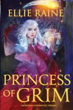 Princess of Grim af Ellie Raine