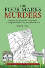 Four Marks Murders af Chris Heal