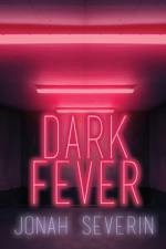 Dark Fever af Jonah Severin
