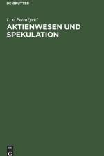 Aktienwesen Und Spekulation af L V Petrazycki