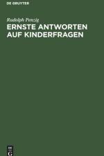 Ernste Antworten Auf Kinderfragen af Rudolph Penzig