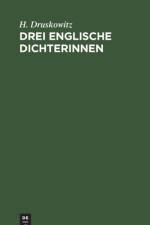 Drei Englische Dichterinnen af H Druskowitz