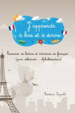 J'apprends a lire et a ecrire af Frederic Lippold