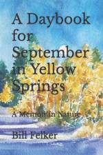 Daybook for September in Yellow Springs, Ohio af Bill Felker