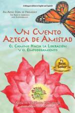 Un Cuento Azteca de Amistad af Adria Maria Gutierrez Concannon