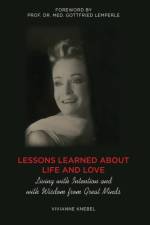 Lessons Learned About Life and Love af Vivianne Knebel