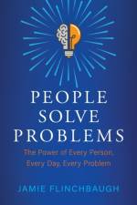 People Solve Problems af Jamie Flinchbaugh