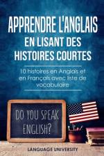 Apprendre l'anglais en lisant des histoires courtes af Charles Mendel