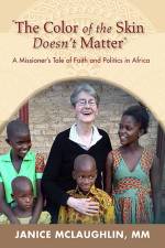 Color of the Skin Doesn't Matter af Sister Janice McLaughlin