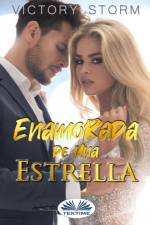 Enamorada de una Estrella af Victory Storm