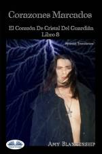 Corazones Marcados af Amy Blankenship