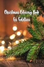Christmas Coloring Book For Toddlers af Nice Books Press