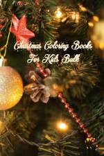 Christmas Coloring Books For Kids Bulk af Nice Books Press