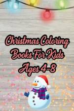 Christmas Coloring Books For Kids Ages 4-8 af Nice Books Press