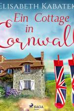 Ein Cottage in Cornwall af Elisabeth Kabatek