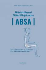 AktivitetsBaseret SiddestillingsAnalyse - ABSA af Helle Dreier