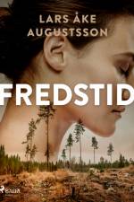 Fredstid af Lars Åke Augustsson