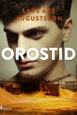 Orostid af Lars Åke Augustsson