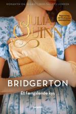 Bridgerton. Et fængslende kys af Julia Quinn