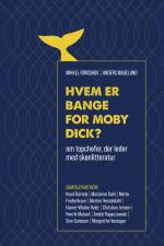 Hvem er bange for Moby Dick? af Mikkel Hybel Fønsskov