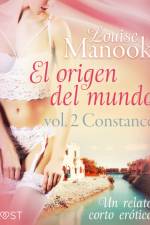 El origen del mundo vol. 2 Constance - un relato corto erótico af Louise Manook
