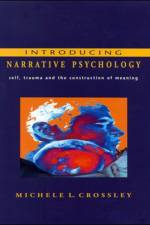 Introducing Narrative Psychology af Michele Crossley