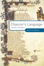 Chaucer's Language af Simon (Magdalen College Horobin