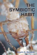The Symbiotic Habit af Angela E. Douglas