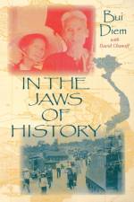In the Jaws of History af Bui Diem