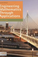 Engineering Mathematics Through Applications af Kuldeep (Department of Physics Singh