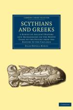 Scythians and Greeks af Ellis Hovell Minns