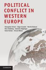Political Conflict in Western Europe af Hanspeter (Universitat Zurich) Kriesi