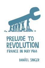 Prelude To Revolution af Daniel Singer