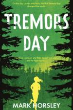 Tremors Day af Mark Horsley
