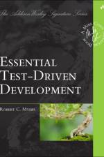 Essential Test-Driven Development af Robert Myers