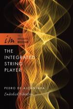 The Integrated String Player af Pedro de Alcantara