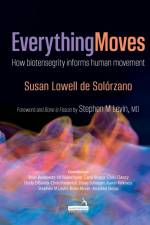 Everything Moves af Susan Lowell de Solorzano