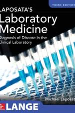 Laposata's Laboratory  Medicine Diagnosis of Disease in Clinical Laboratory Third Edition af Michael Laposata