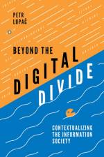 Beyond the Digital Divide af Petr (Charles University Lupac