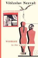 Woman in the Plural af Vitezslav Nezval