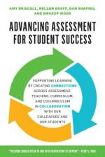Advancing Assessment for Student Success af Amy Driscoll