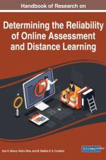 Handbook of Research on Determining the Reliability of Online Assessment and Distance Learning