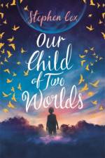 Our Child of Two Worlds