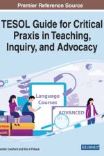 TESOL Guide for Critical Praxis in Teaching, Inquiry, and Advocacy af CRAWFORD FILBACK