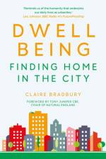 Dwellbeing af Claire Bradbury