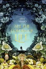 All The Colors of Life af Lisa Aisato