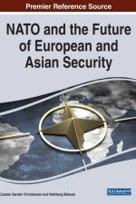 NATO and the Future of European and Asian Security