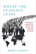 Where the Evidence Leads af Robert C. (Professor of Political Science and Peace Studies Johansen