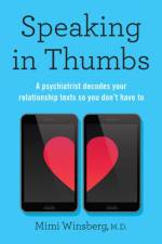 Speaking in Thumbs af Mimi Winsberg